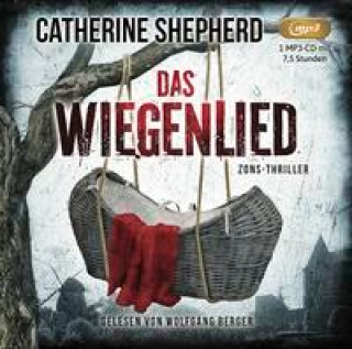 Digital Das Wiegenlied: Thriller Catherine Shepherd