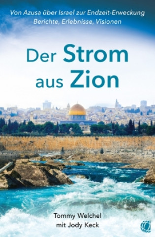 Knjiga Der Strom aus Zion Jody Keck
