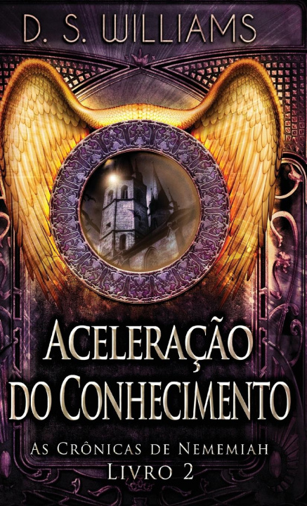 Knjiga Aceleraç?o do Conhecimento D.S. Williams