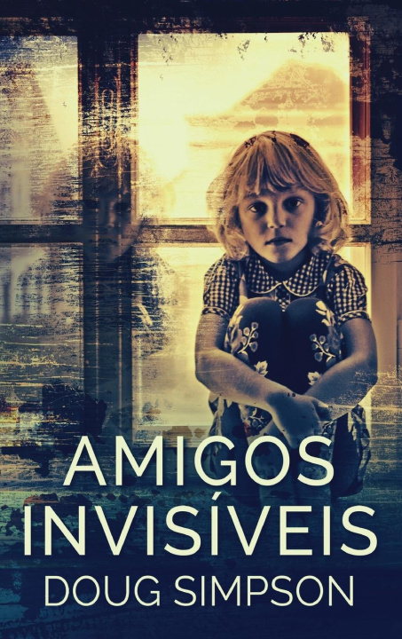 Knjiga Amigos Invisíveis Doug Simpson