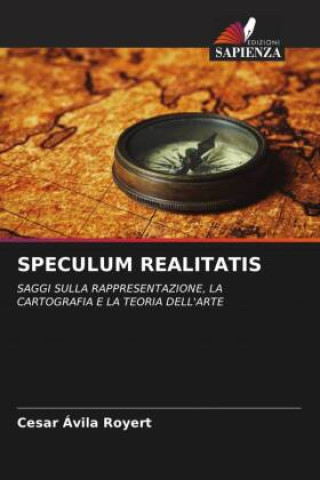Knjiga SPECULUM REALITATIS Cesar Ávila Royert