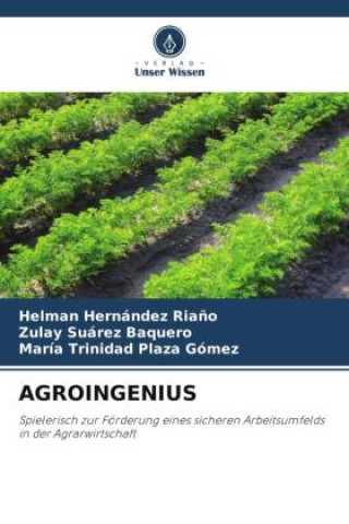 Knjiga AGROINGENIUS Zulay Suárez Baquero