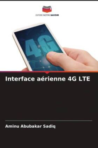 Knjiga Interface aérienne 4G LTE Aminu Abubakar Sadiq