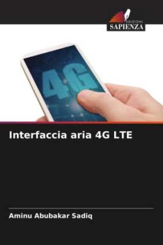 Knjiga Interfaccia aria 4G LTE Aminu Abubakar Sadiq