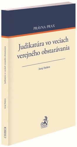 Kniha Judikatúra vo veciach verejného obstarávania Juraj Hedera