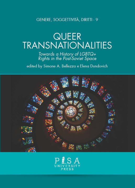 Kniha Queer transnationalities. Towards a history of LGBTQ+ rights in the Post-Soviet Space Simone A. Bellezza