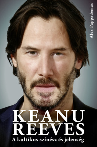 Kniha Keanu Reeves Alex Pappademas