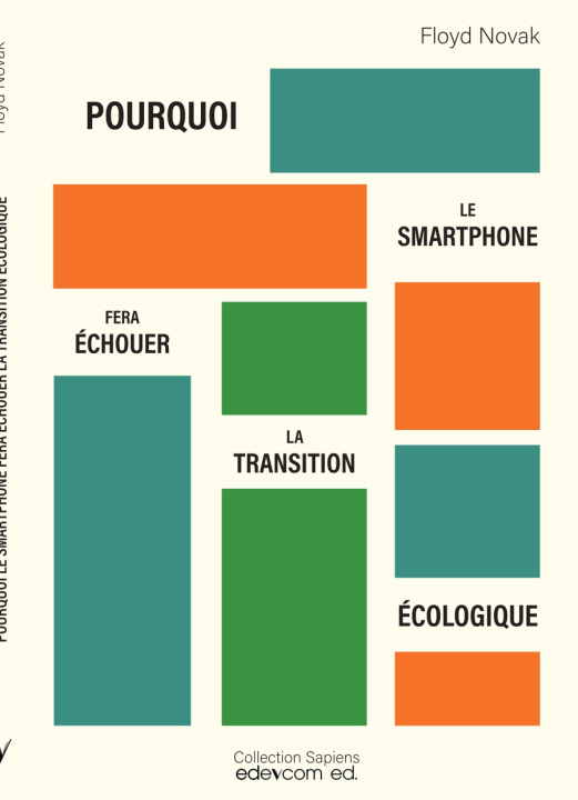 Kniha Pourquoi le smartphone fera échouer la transition écologique Novak
