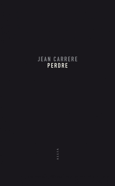 Knjiga Perdre Jean CARRÈRE