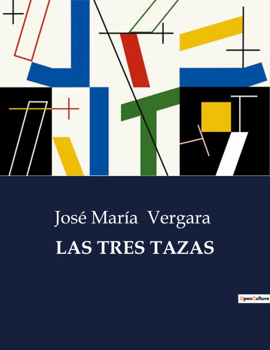 Knjiga LAS TRES TAZAS Vergara