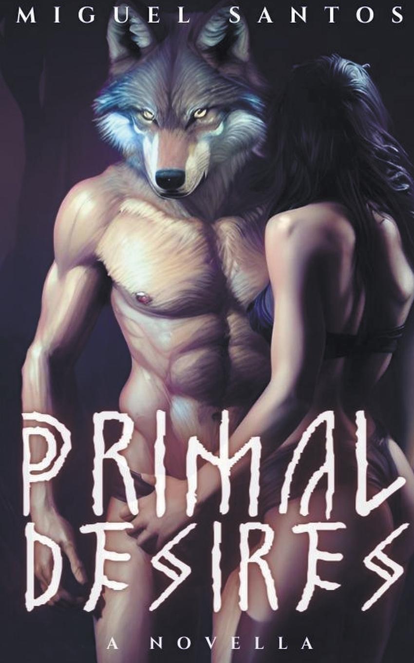 Book Primal Desires Miguel Santos