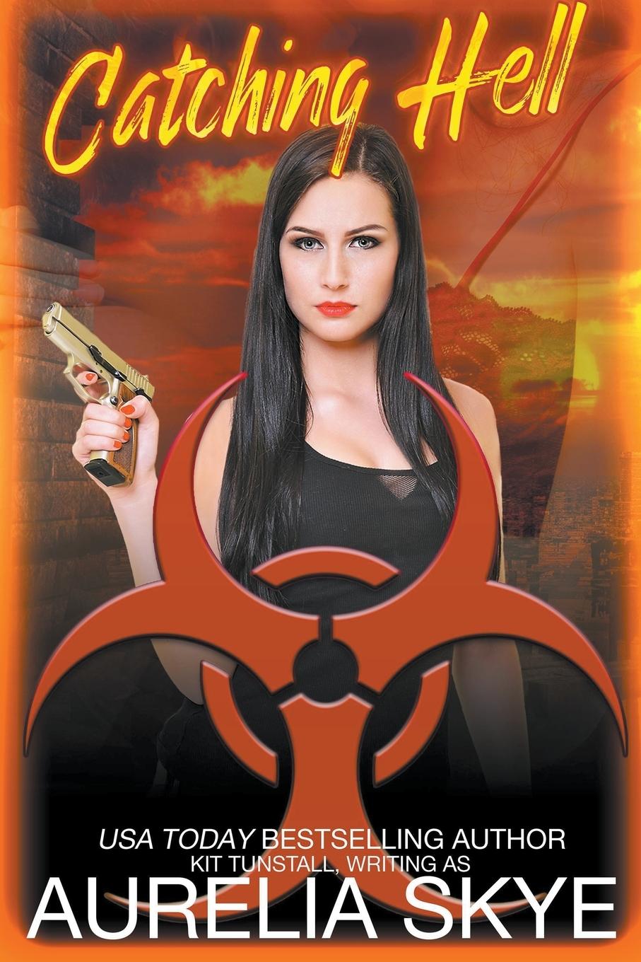 Knjiga Catching Hell Aurelia Skye