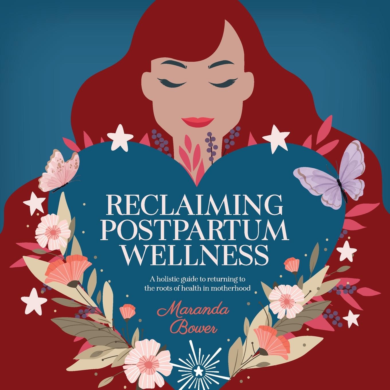 Книга Reclaiming Postpartum Wellness Maranda Bower
