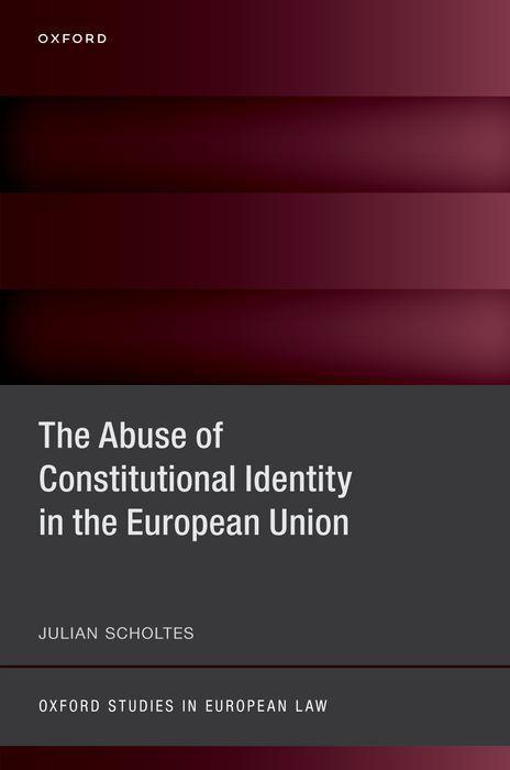 Kniha The Abuse of Constitutional Identity in the European Union (Hardback) 