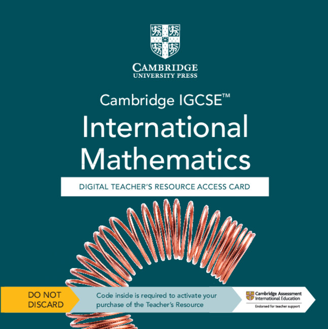 Книга Cambridge IGCSE™ International Mathematics Digital Teacher’s Resource - Individual User Licence Access Card (5 Years' Access) Nick Asker