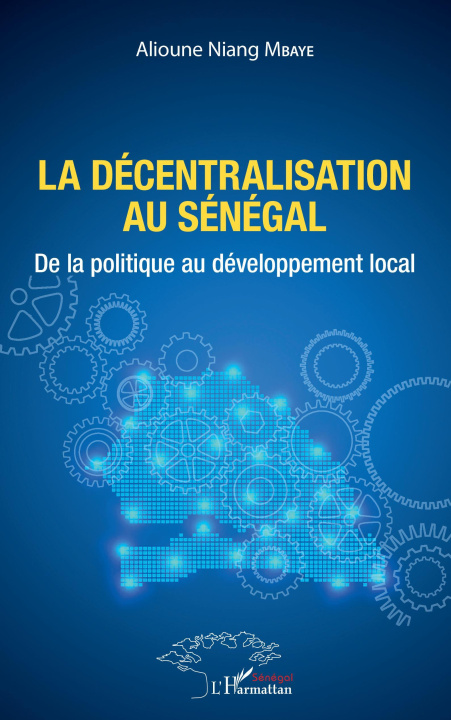 Kniha La décentralisation au Sénégal Mbaye