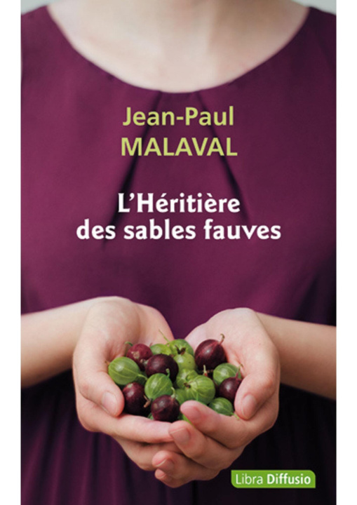 Libro L'Héritière des sables fauves Malaval