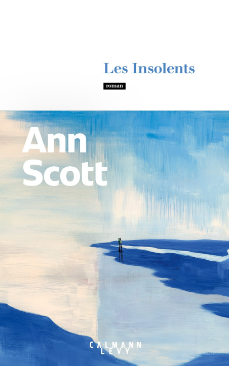 Knjiga Les Insolents Ann Scott