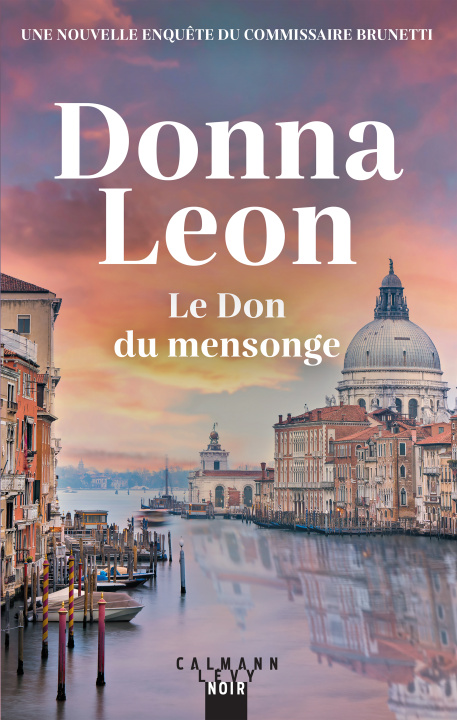 Kniha Le Don du mensonge Donna Leon