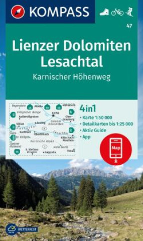 Nyomtatványok KOMPASS Wanderkarte 47 Lienzer Dolomiten, Lesachtal, Karnischer Höhenweg 1:50.000 