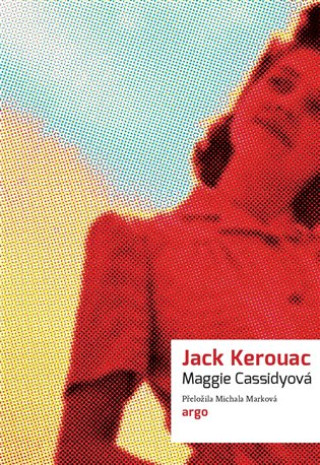 Book Maggie Cassidyová Jack Kerouac