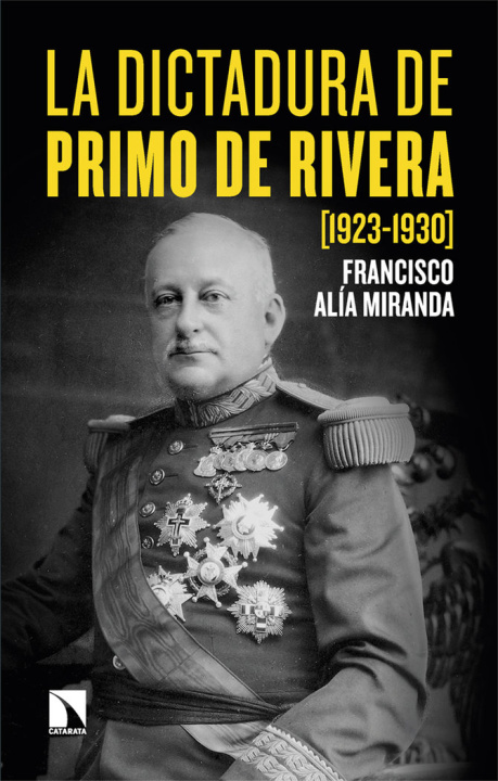 Könyv LA DICTADURA DE PRIMO DE RIVERA (1923-1930) ALIA MIRANDA