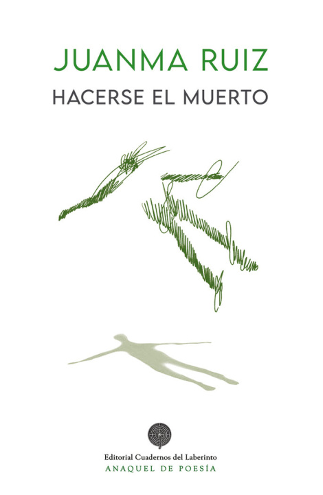Kniha HACERSE EL MUERTO RUIZ