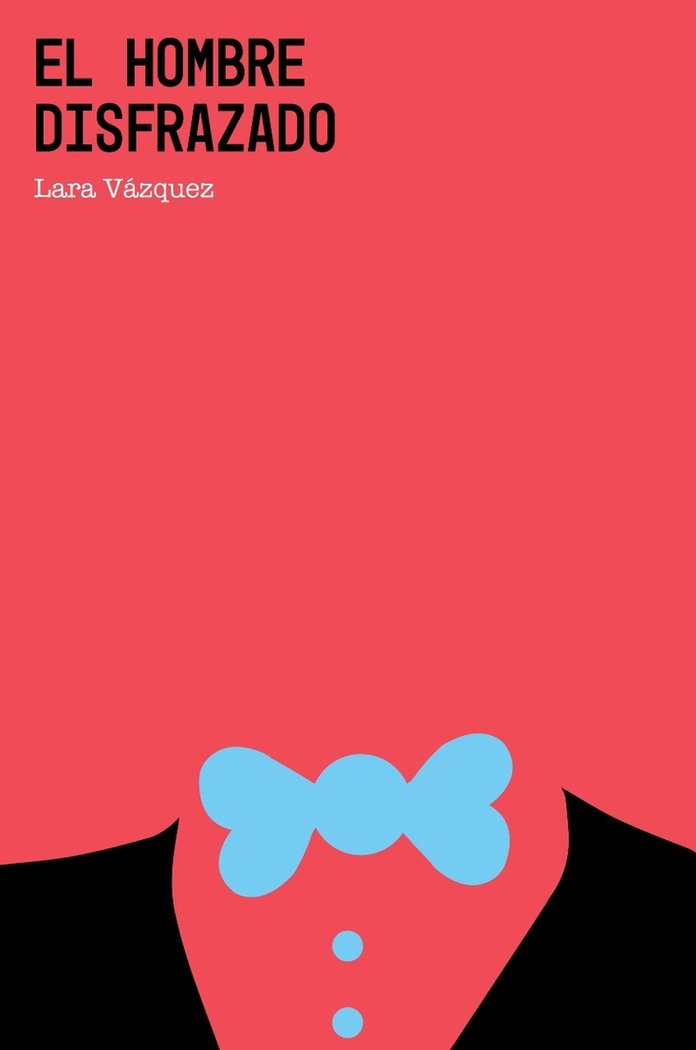 Book EL HOMBRE DISFRAZADO VAZQUEZ