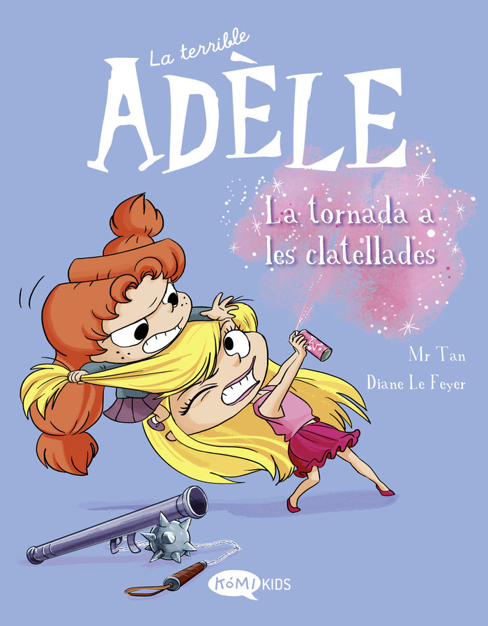 Buch LA TERRIBLE ADELE VOL 9 LA TORNADA ALS CLATELLOTS MR TAN