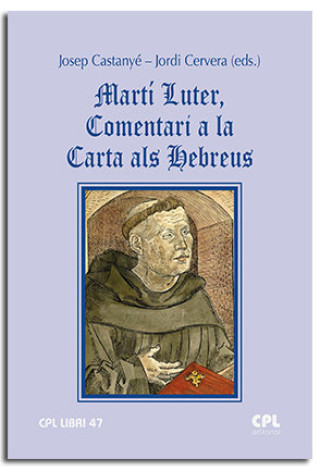 Kniha MARTI LUTER, COMENTARI A LA CARTA ALS HEBREUS CASTANYE