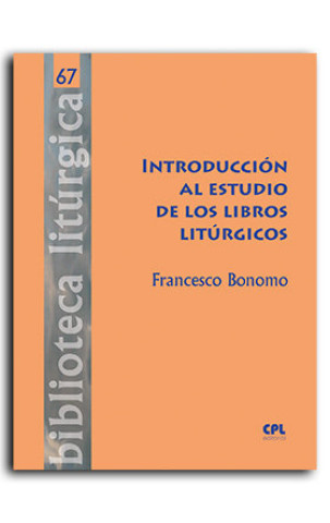 Könyv INTRODUCCION AL ESTUDIO DE LOS LIBROS LITURGICOS BONOMO