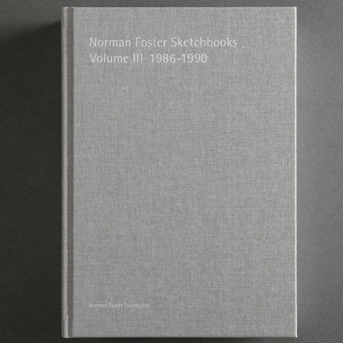 Kniha NORMAN FOSTER SKETCHBOOKS VOLUME III, 1986-1990 FOSTER