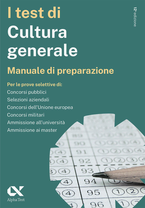 Knjiga test di cultura generale. Manuale di preparazione Massimiliano Bianchini
