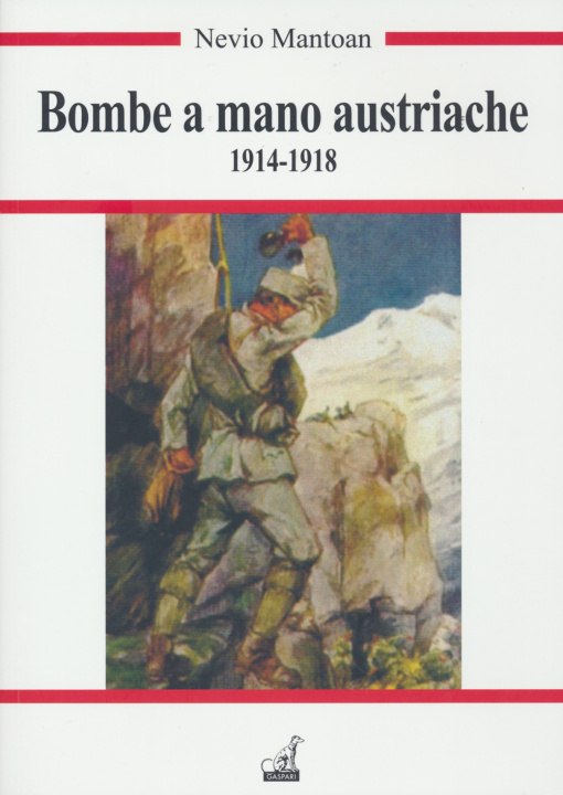 Kniha Bombe a mano austriache (1914-1918) Nevio Mantoan