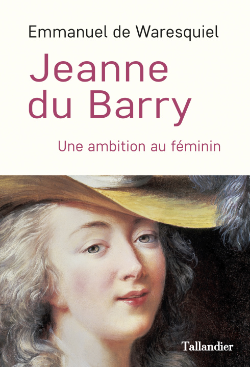 Carte Jeanne du Barry Waresquiel