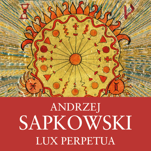 Аудио Lux Perpetua Andrzej Sapkowski