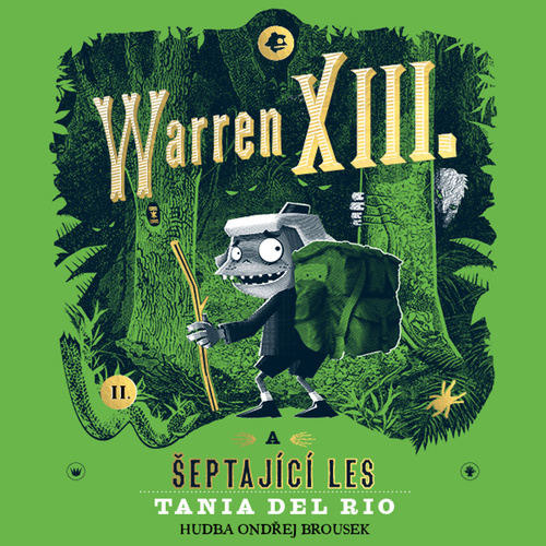 Audio Warren XIII. a šeptající les Tania Del Rio