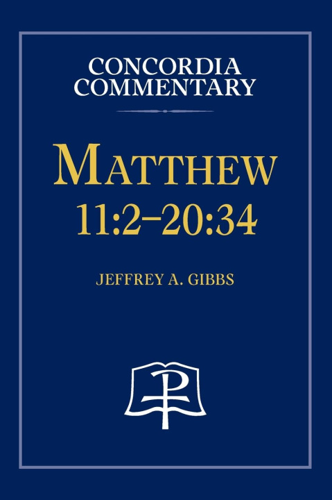 Book Matthew 11 Jeffrey Gibbs