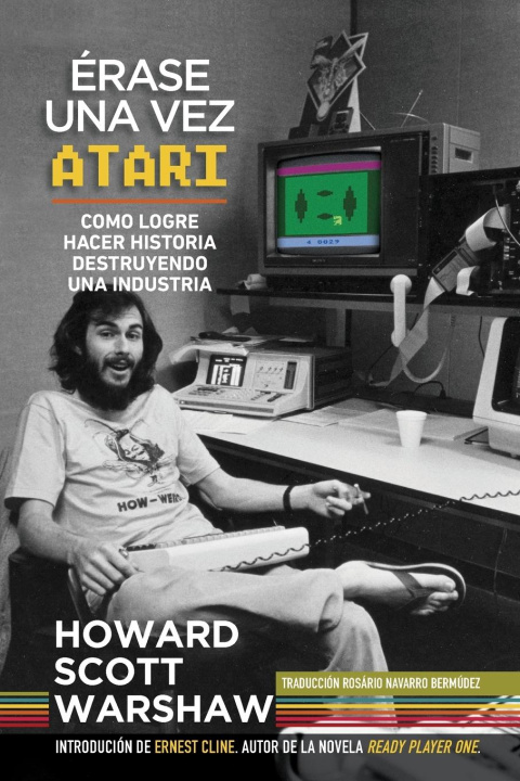 Livro érase una Vez Atari Howard Scott Warshaw
