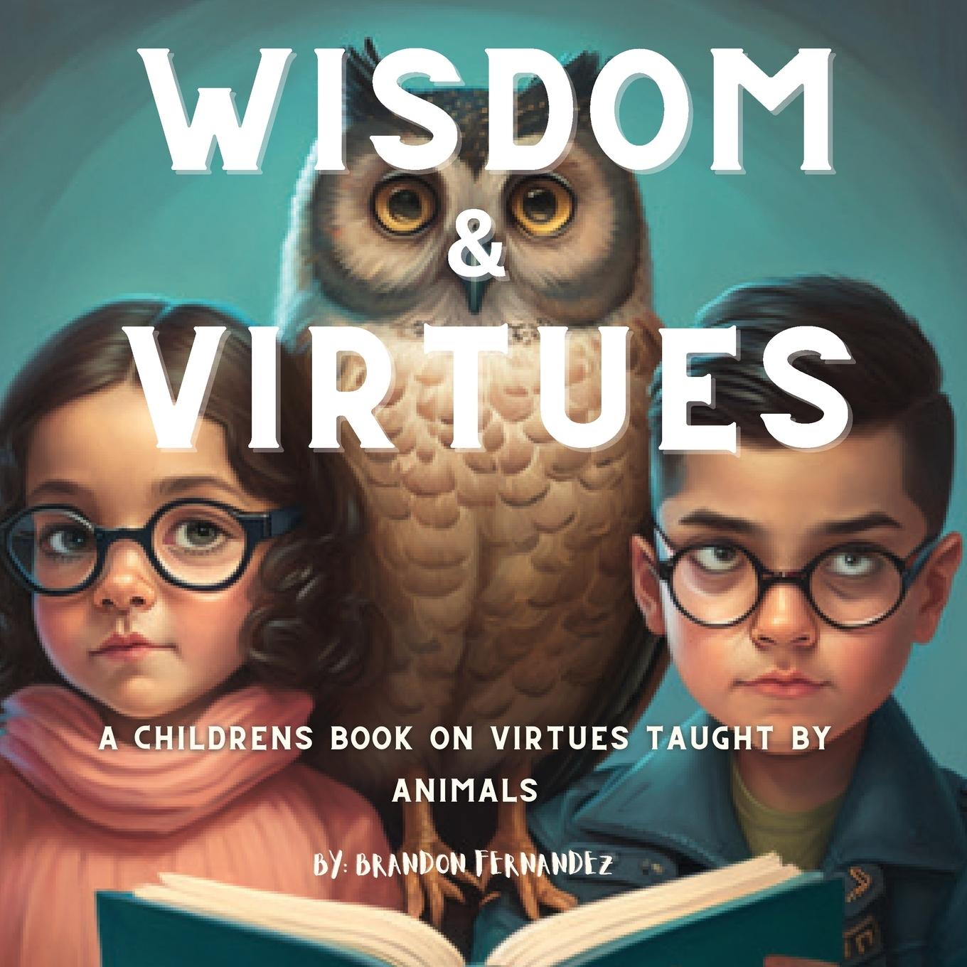 Knjiga Wisdom & Virtues Brandon Fernandez