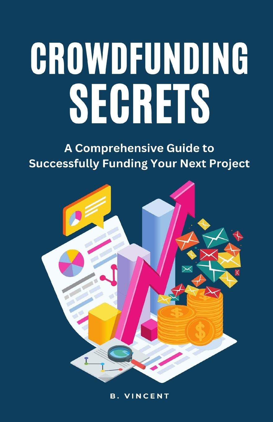 Βιβλίο Crowdfunding Secrets B. Vincent