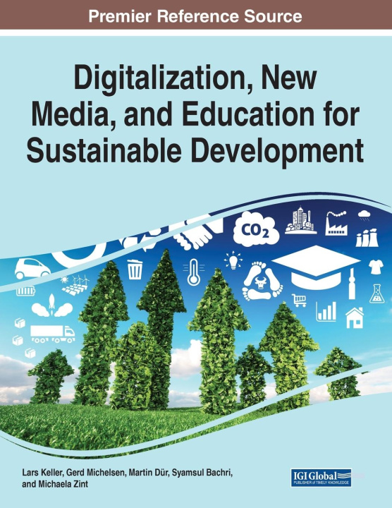 Kniha Digitalization, New Media, and Education for Sustainable Development Lars Keller