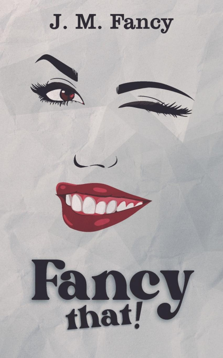 Knjiga Fancy That! J. M. Fancy