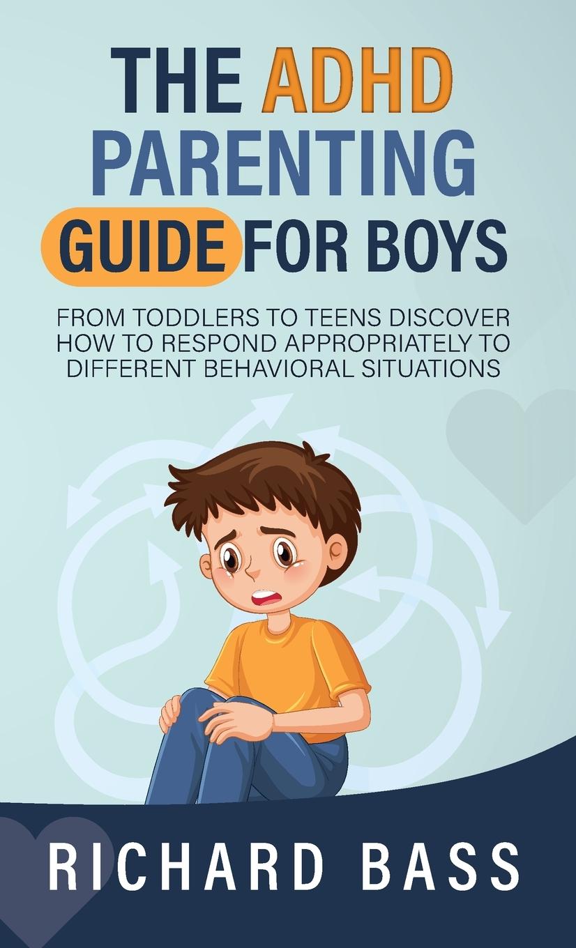 Könyv The ADHD Parenting Guide for Boys 