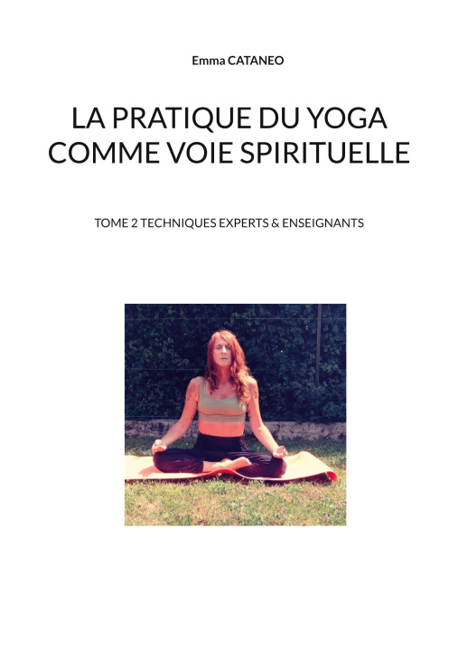 Książka La pratique du yoga comme voie spirituelle 