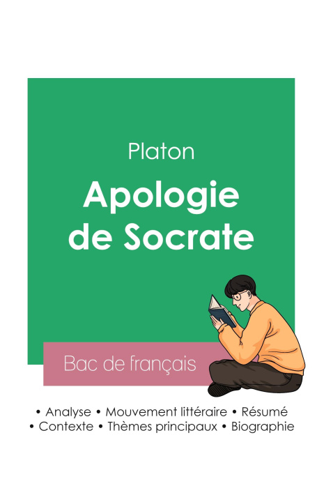 Book Réussir son Bac de philosophie 2023 : Analyse de l'Apologie de Socrate de Platon 