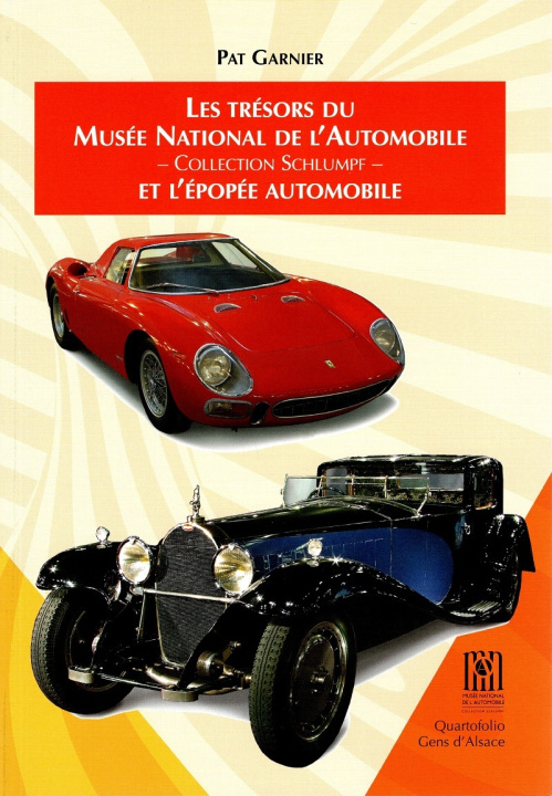 Kniha LES TRÉSORS DU MUSÉE NATIONAL DE L'AUTOMOBILE GARNIER