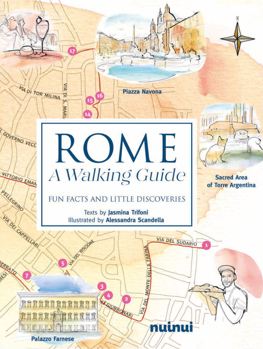 Книга Rome. A walking guide. Fun facts and little discoveries Jasmina Trifoni