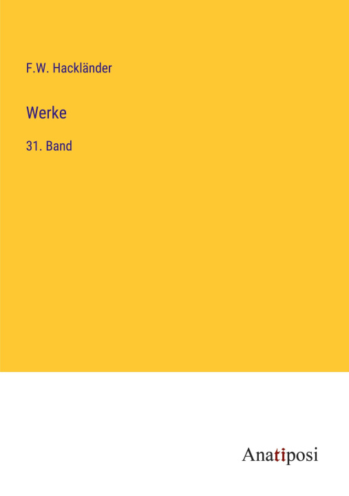 Knjiga Werke F.W. Hackländer