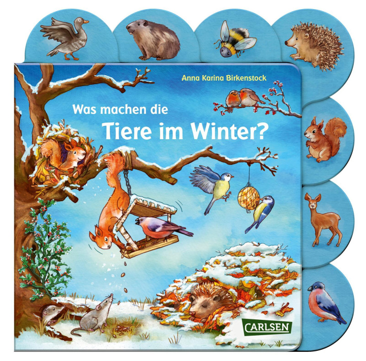 Kniha Was machen die Tiere im Winter? Anna Karina Birkenstock